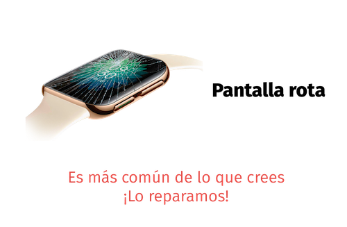 Reparar pantalla Smartwatch