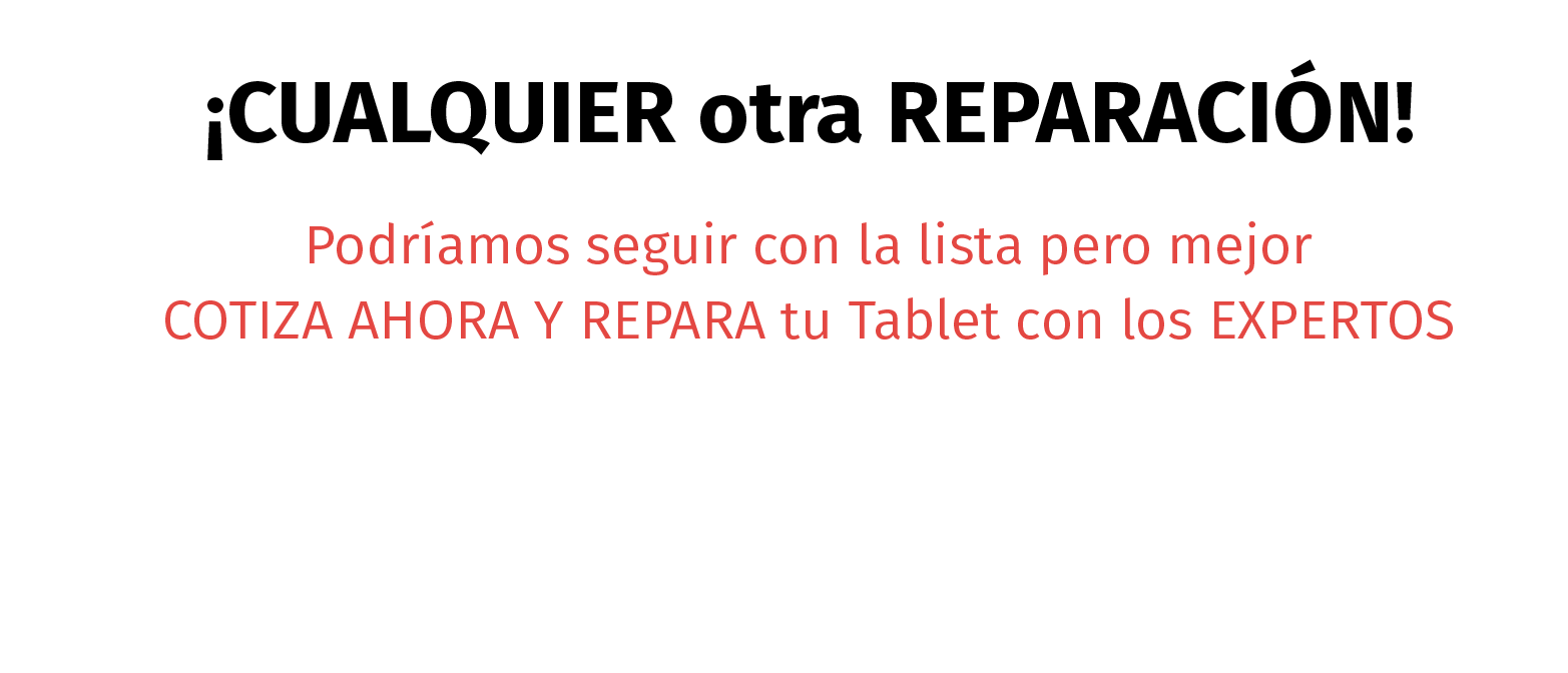 Reparacion de Tablets